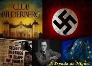 Os Vínculos Nazistas do Grupo Bilderberg 1 nazismo-vinculo-grupo-bilderberg