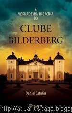 O grupo Bilderberg e a elite da Nova Ordem Mundial 3 história-bilderberg-em-livro